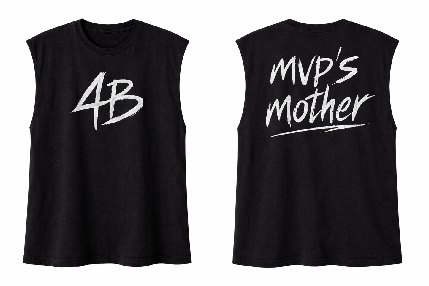 T-shirt sans manche "MVP'S mother"
