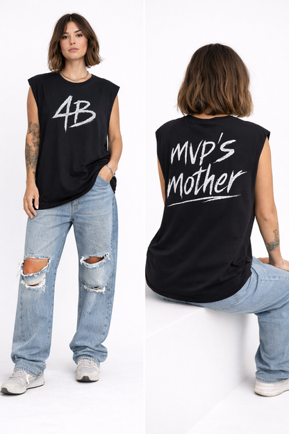 T-shirt sans manche "MVP'S mother"