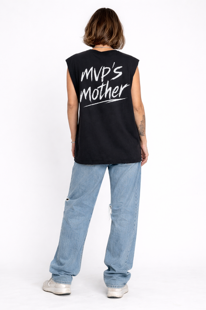 T-shirt sans manche "MVP'S mother"